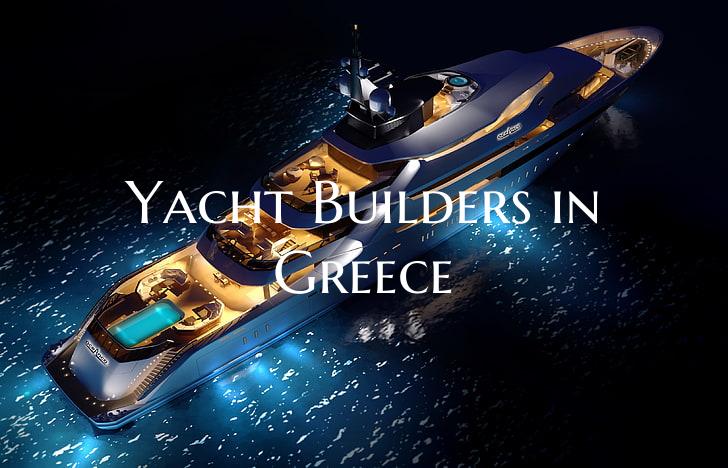 Yacht Builders in Greece
