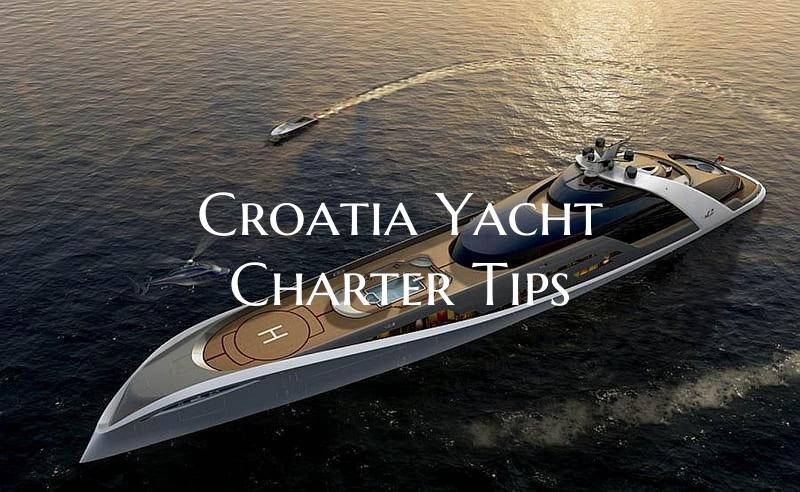 Croatia Yacht Charter Tips