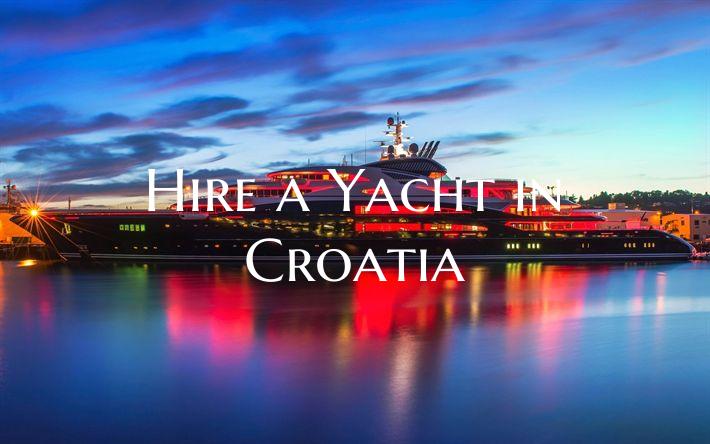 Hire a Yacht in Croatia