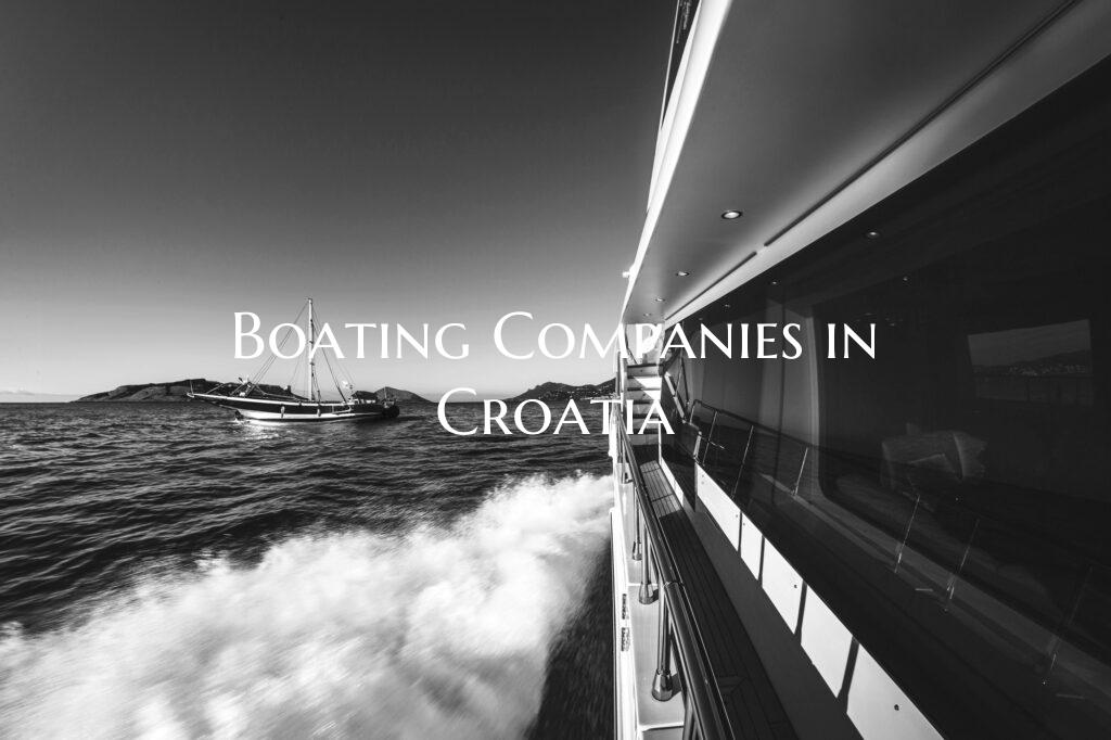 Boating Companies in Croatia