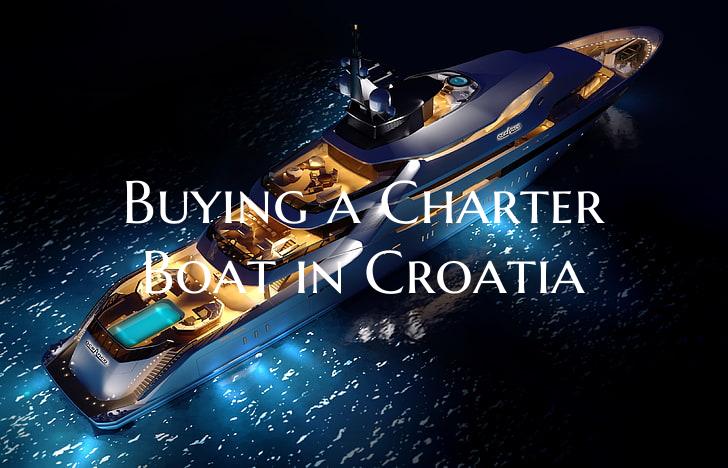 Buying a Charter Boat in Cro...