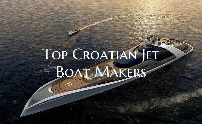 Top Croatian Jet Boat Makers
